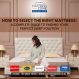 How to Select the Best Mattress: A Complete Guide to Finding Your Perfect Sleep Solution